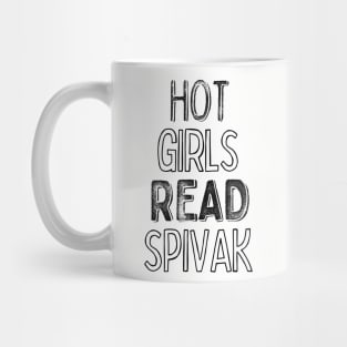 Hot Girls Read Spivak Mug